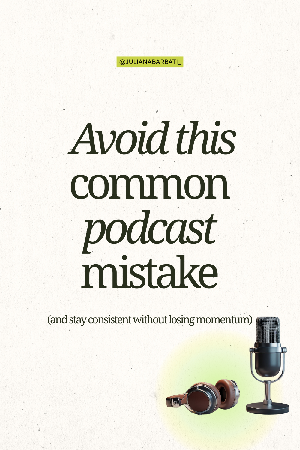 podcasting mistakes to avoid